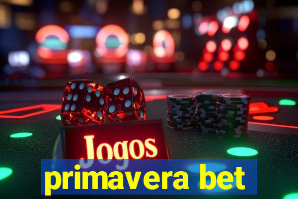 primavera bet